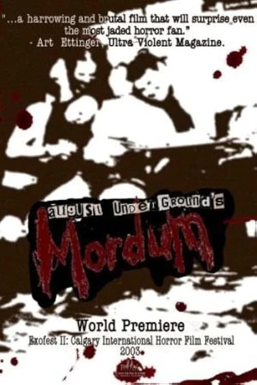 August Underground's Mordum
